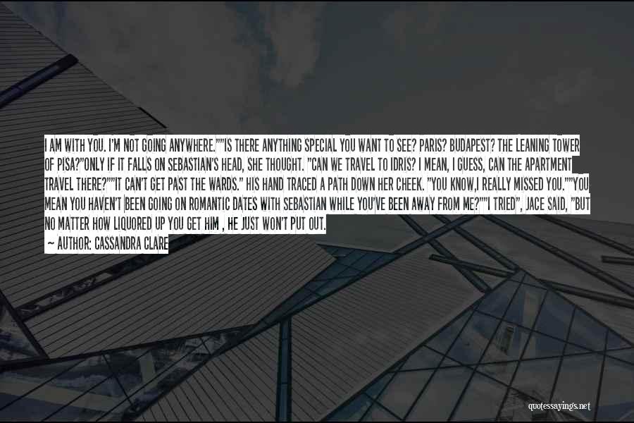 Pisa Tower Quotes By Cassandra Clare