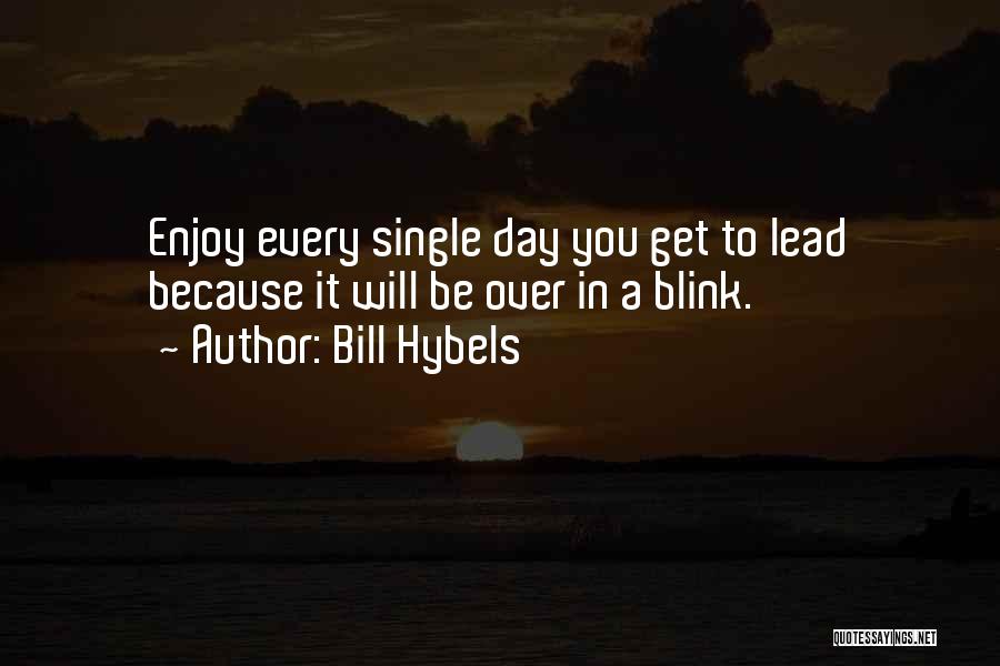 Pisadas Del Quotes By Bill Hybels