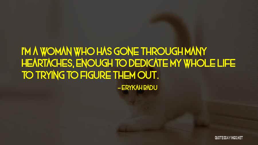 Pisando Rico Quotes By Erykah Badu Pisando Rico Quotes By Erykah Badu