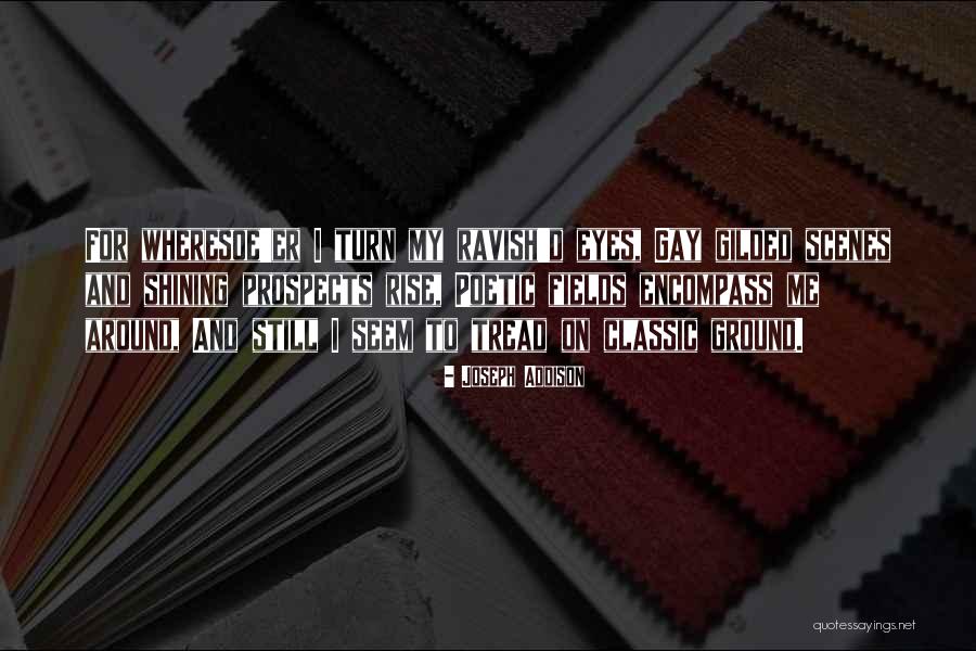 Pisanellos Mt Quotes By Joseph Addison Pisanellos Mt Quotes By Joseph Addison