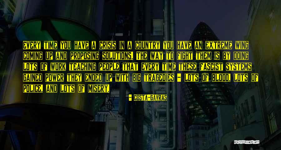 Pisang Tanduk Quotes By Costa-Gavras Pisang Tanduk Quotes By Costa-Gavras