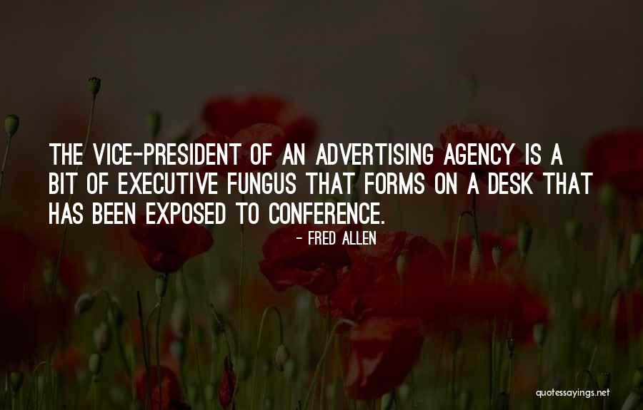 Pisarcik Flower Quotes By Fred Allen Pisarcik Flower Quotes By Fred Allen
