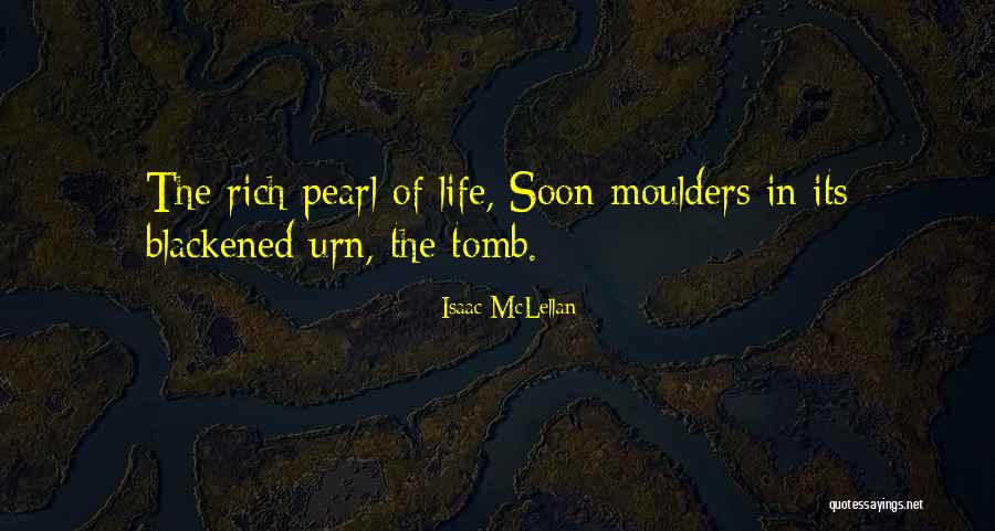 Pisarzowa Quotes By Isaac McLellan Pisarzowa Quotes By Isaac McLellan