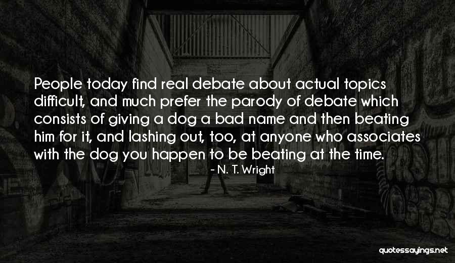 Piscis Personalidad Quotes By N. T. Wright Piscis Personalidad Quotes By N. T. Wright