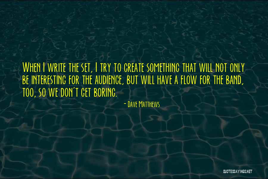 Piscitello Name Quotes By Dave Matthews Piscitello Name Quotes By Dave Matthews