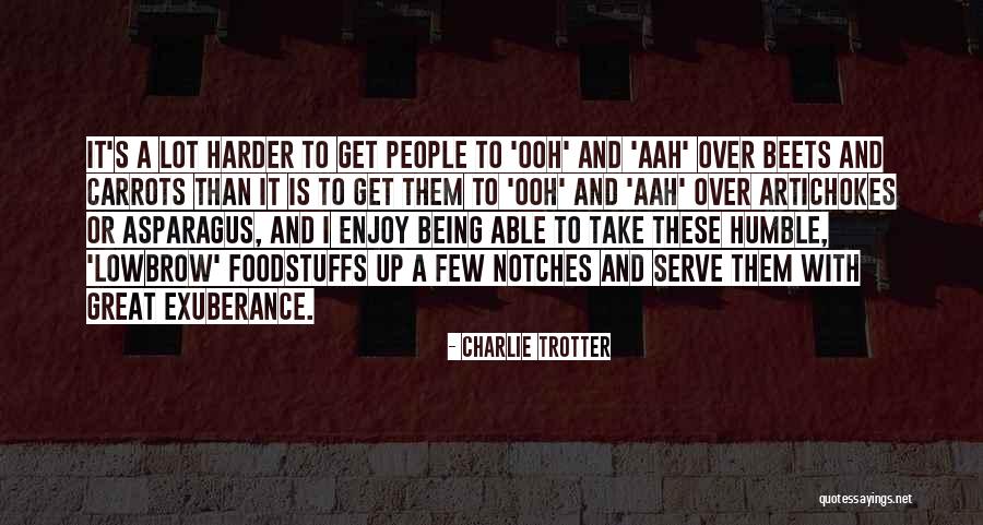 Piseirosertanejo Quotes By Charlie Trotter Piseirosertanejo Quotes By Charlie Trotter