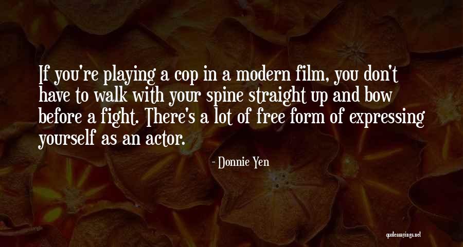 Pisellino Quotes By Donnie Yen Pisellino Quotes By Donnie Yen