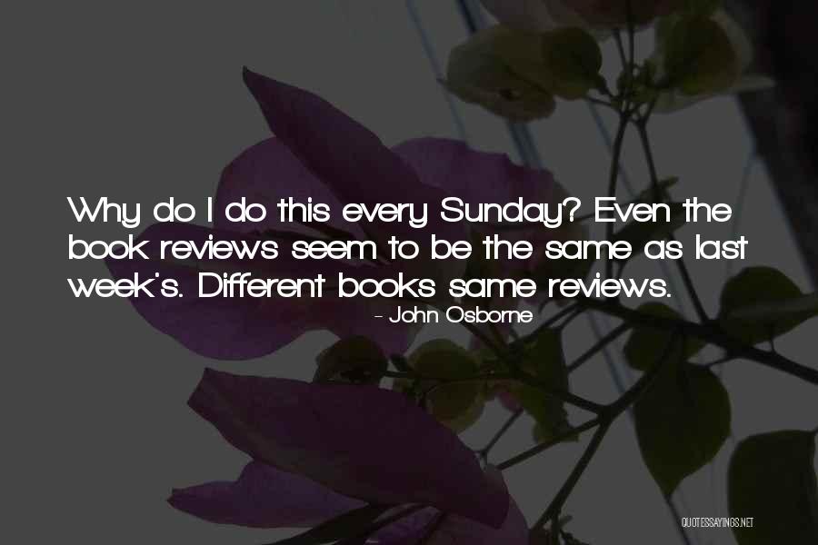 Pisello Grosso Quotes By John Osborne Pisello Grosso Quotes By John Osborne