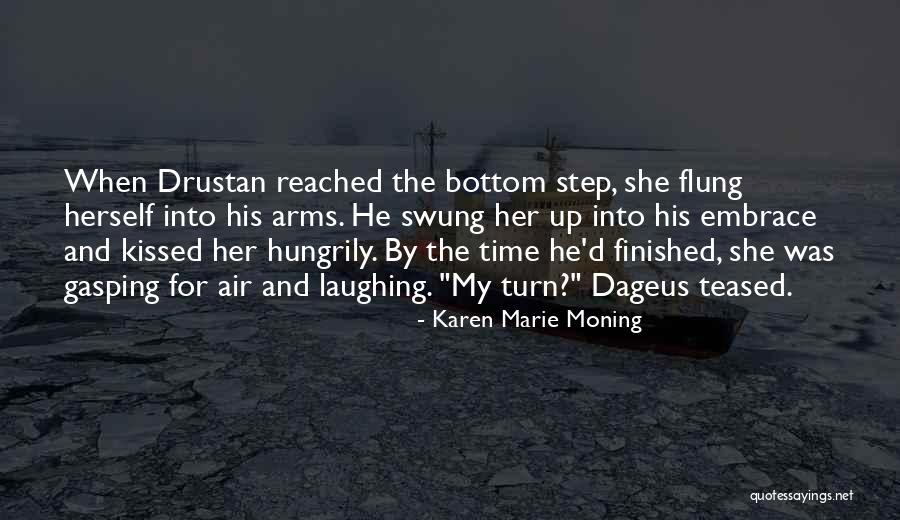 Pisier Evelyne Quotes By Karen Marie Moning Pisier Evelyne Quotes By Karen Marie Moning