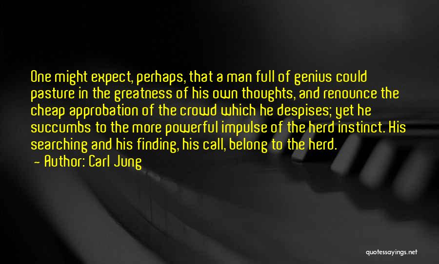 Pisk Tatekercs Quotes By Carl Jung