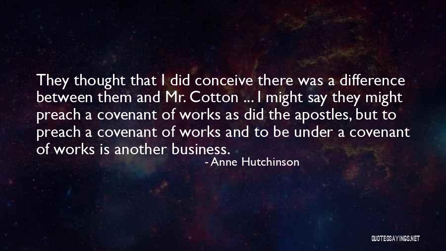 Pismire Ant Quotes By Anne Hutchinson Pismire Ant Quotes By Anne Hutchinson