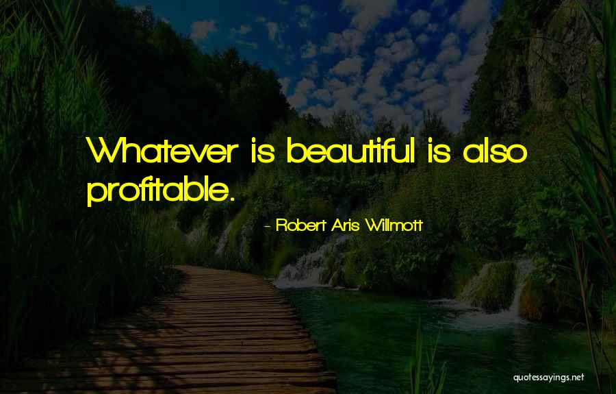 Pisoni Family Vineyards Quotes By Robert Aris Willmott Pisoni Family Vineyards Quotes By Robert Aris Willmott