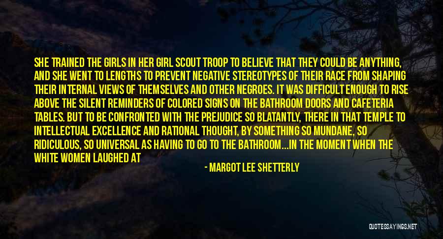 Piss Excellence Quotes By Margot Lee Shetterly