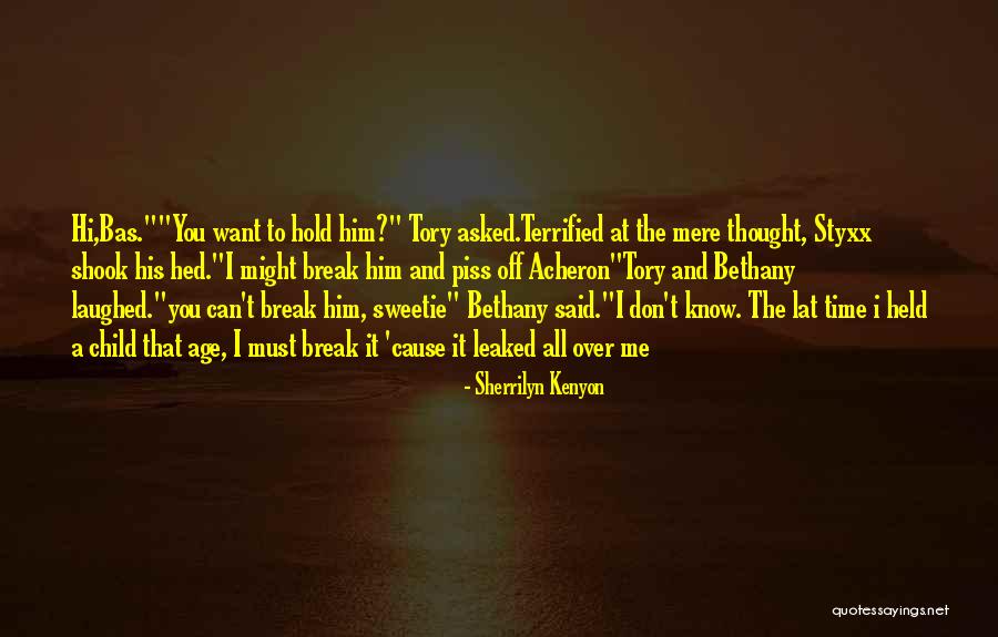 Piss Me Off Quotes By Sherrilyn Kenyon Piss Me Off Quotes By Sherrilyn Kenyon