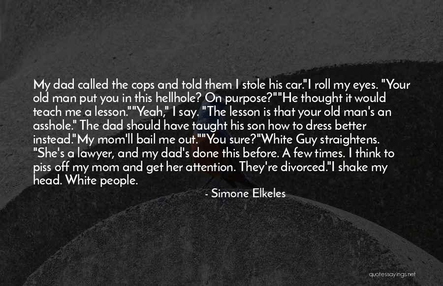 Piss Me Off Quotes By Simone Elkeles Piss Me Off Quotes By Simone Elkeles
