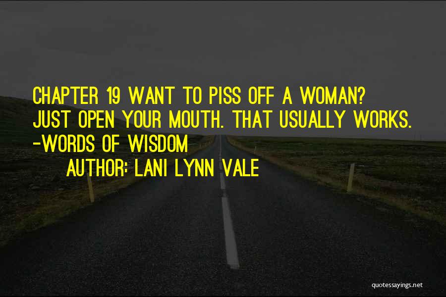 Piss Quotes By Lani Lynn Vale