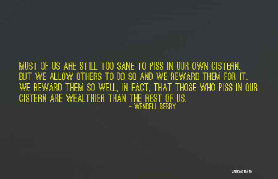 Piss Quotes By Wendell Berry