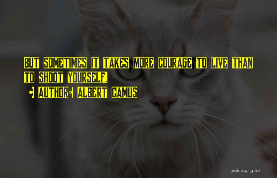 Piss Takers Quotes By Albert Camus
