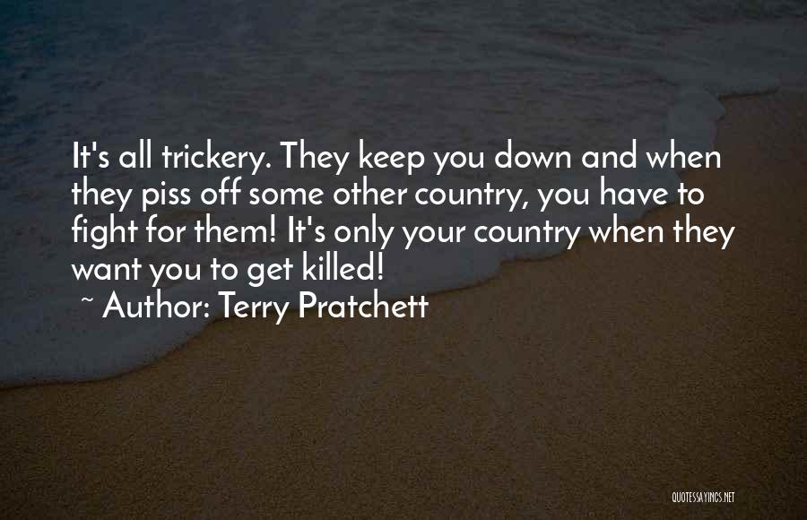 Piss You Off Quotes By Terry Pratchett