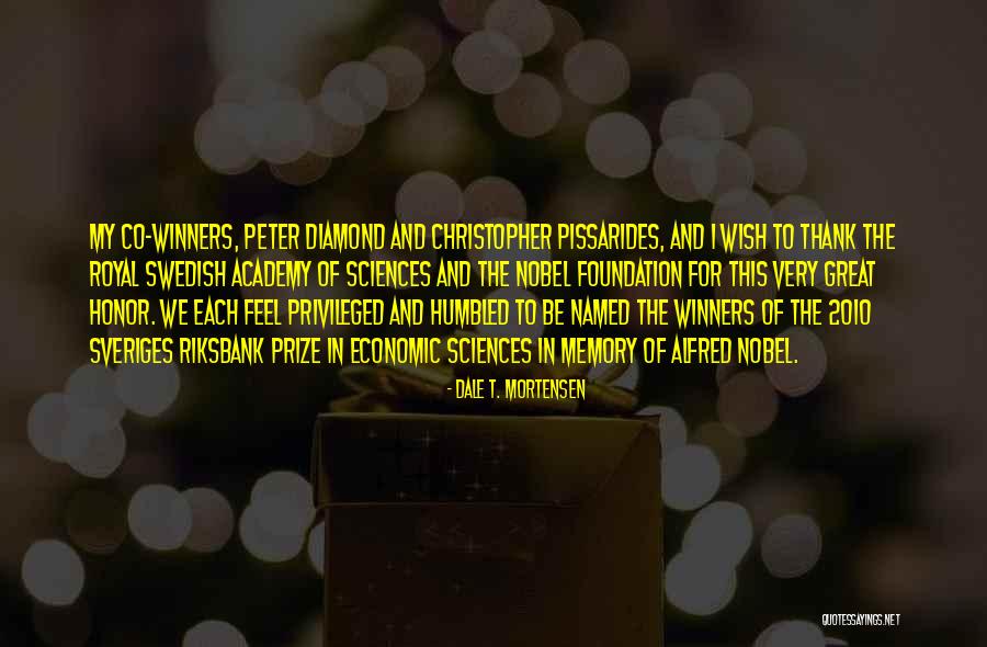 Pissarides Nobel Quotes By Dale T. Mortensen Pissarides Nobel Quotes By Dale T. Mortensen