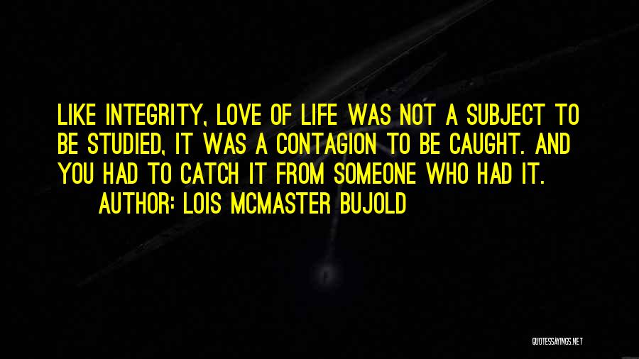 Pissed Off Break Up Quotes By Lois McMaster Bujold