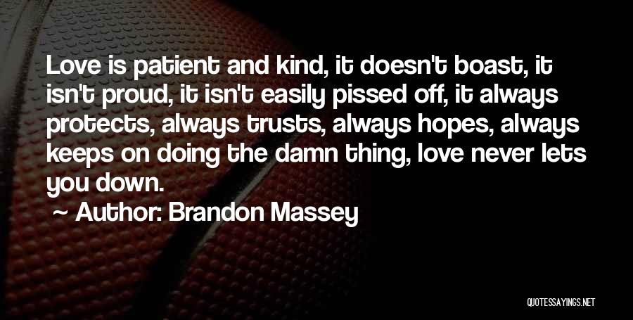 Pissed Off Love Quotes By Brandon Massey