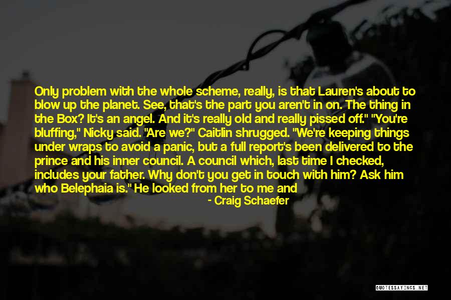 Pissed Off Quotes By Craig Schaefer Pissed Off Quotes By Craig Schaefer