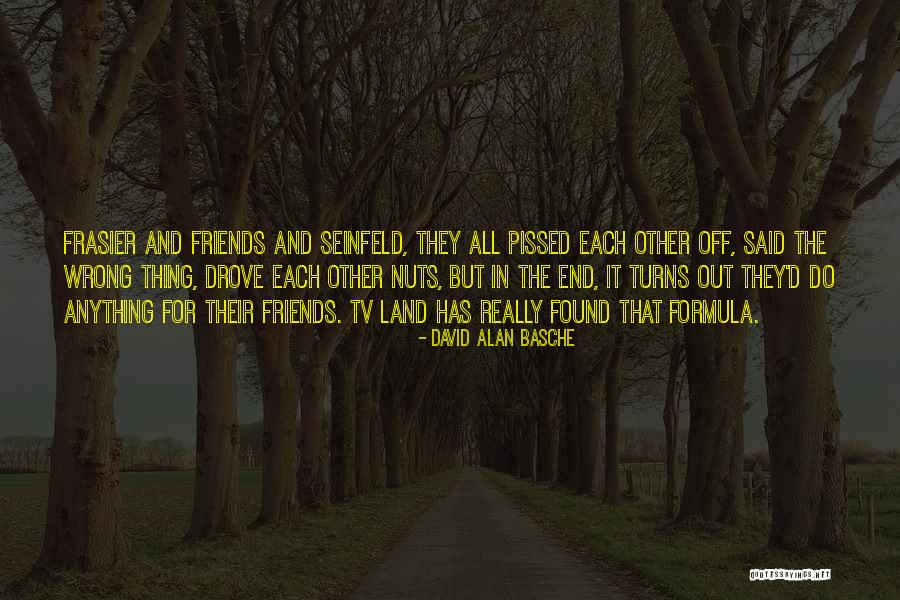 Pissed Off Quotes By David Alan Basche Pissed Off Quotes By David Alan Basche
