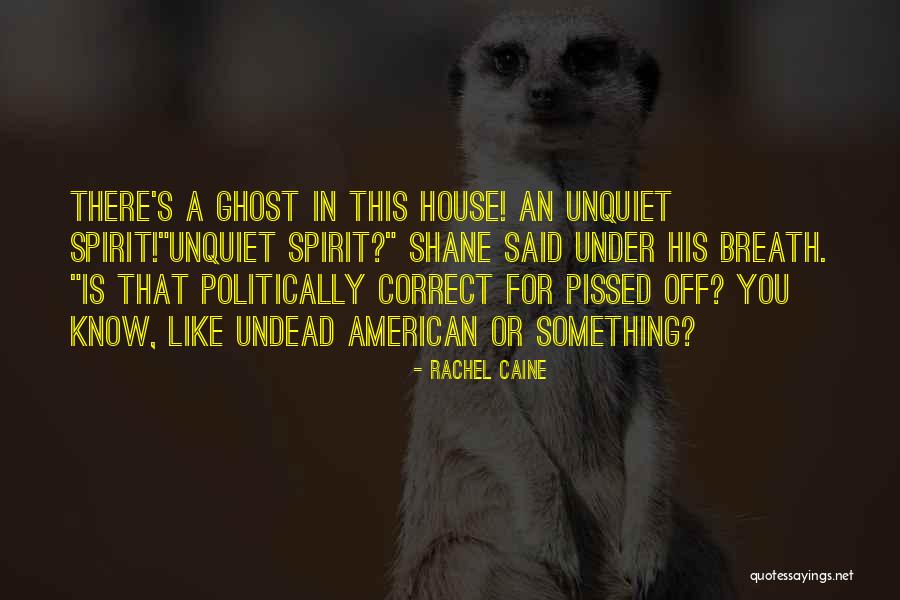 Pissed Off Quotes By Rachel Caine Pissed Off Quotes By Rachel Caine