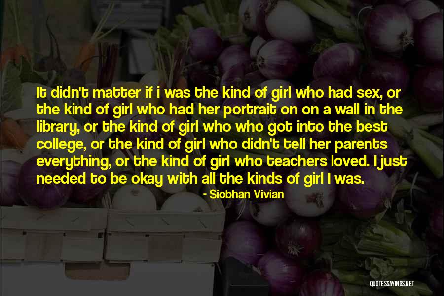 Pissinellis Quotes By Siobhan Vivian Pissinellis Quotes By Siobhan Vivian