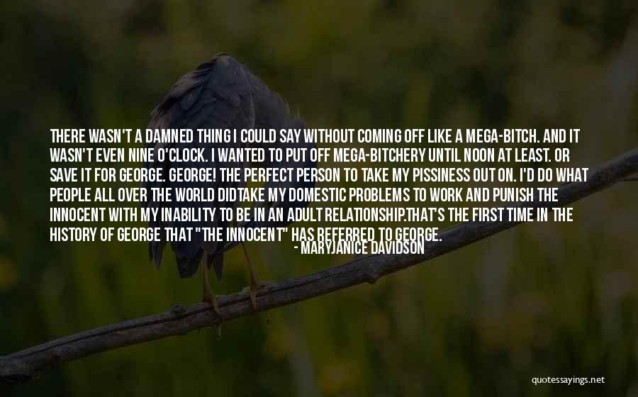 Pissiness Quotes By MaryJanice Davidson Pissiness Quotes By MaryJanice Davidson