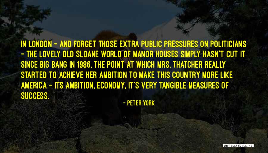 Pissiness Quotes By Peter York Pissiness Quotes By Peter York