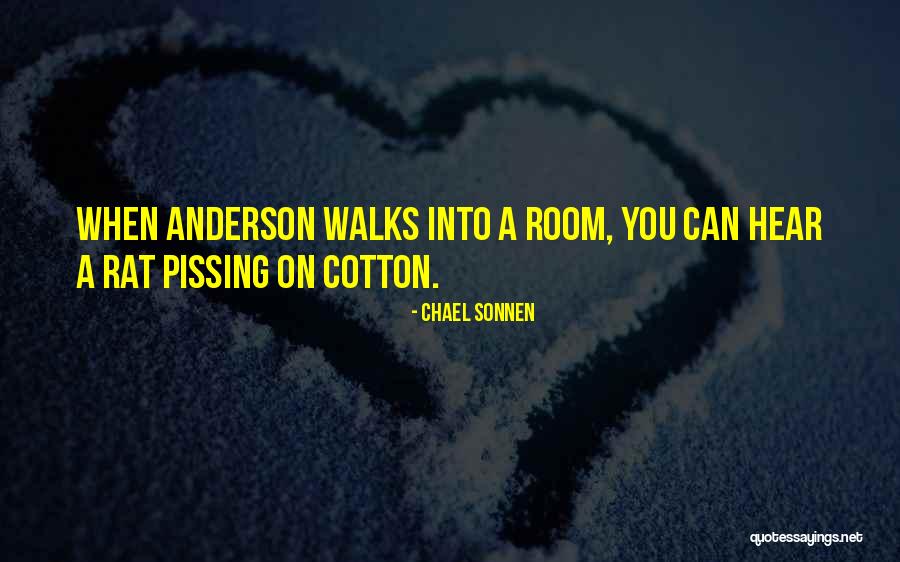 Pissing Yourself Quotes By Chael Sonnen Pissing Yourself Quotes By Chael Sonnen