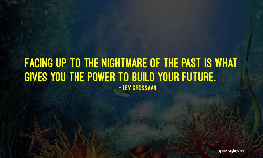 Pista Sa Nayon Quotes By Lev Grossman Pista Sa Nayon Quotes By Lev Grossman