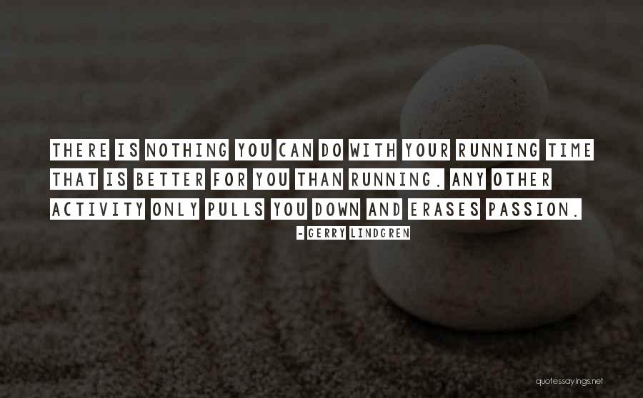 Pistab Quotes By Gerry Lindgren Pistab Quotes By Gerry Lindgren