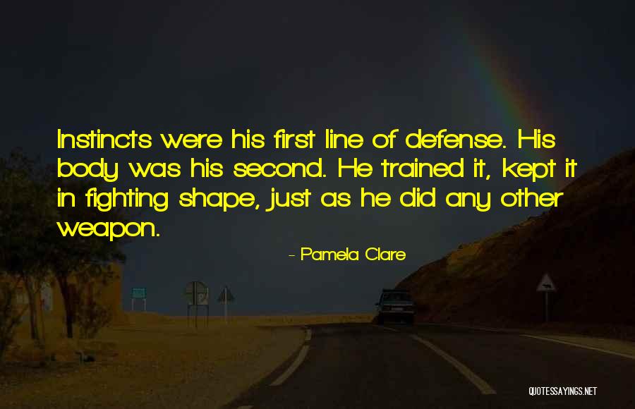 Pistelli And Associates Quotes By Pamela Clare Pistelli And Associates Quotes By Pamela Clare