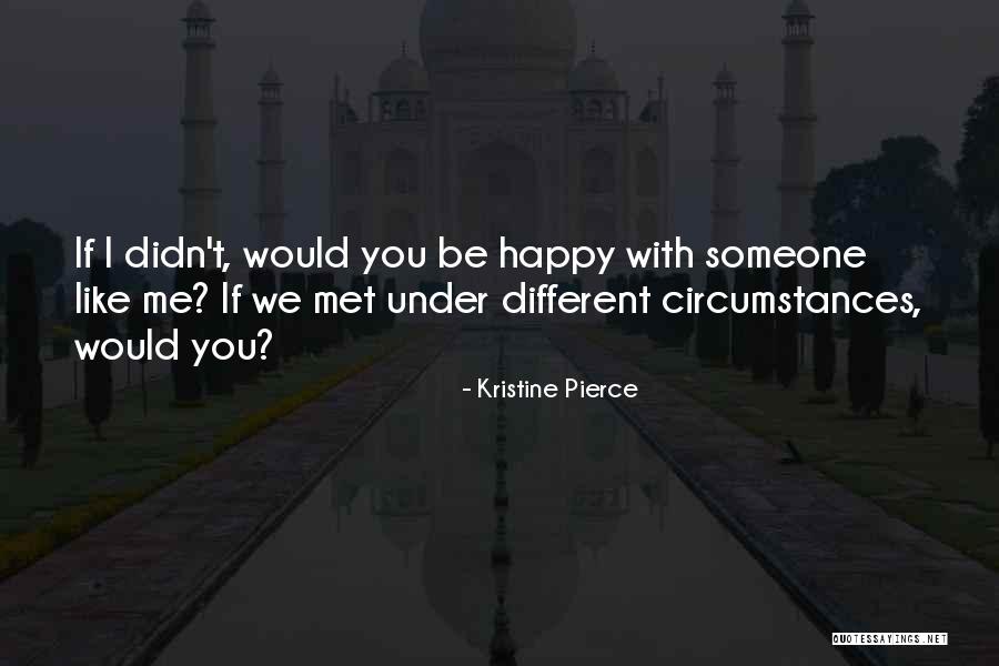 Pistils Quotes By Kristine Pierce Pistils Quotes By Kristine Pierce