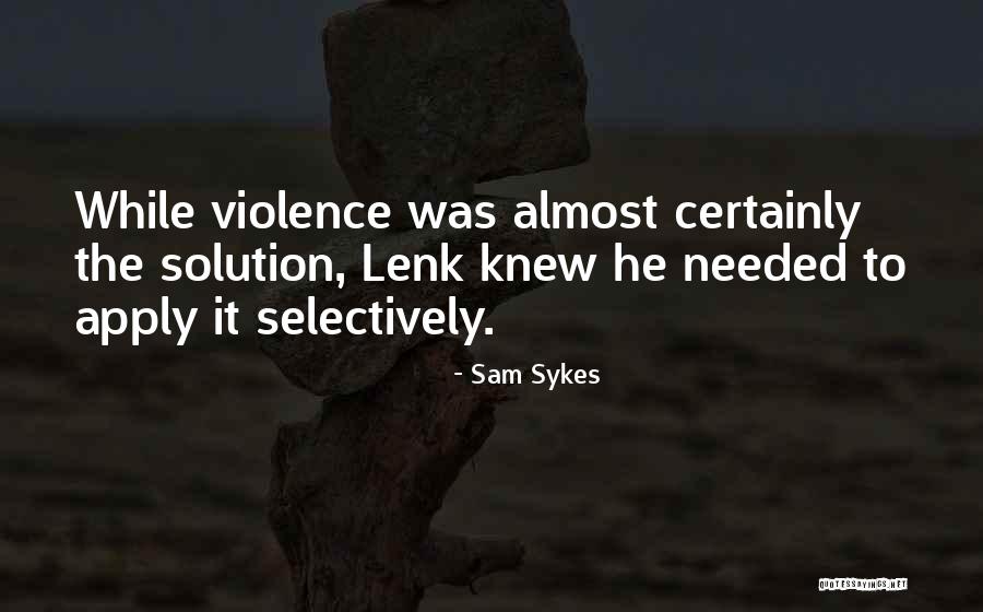 Pistolen Paultje Quotes By Sam Sykes Pistolen Paultje Quotes By Sam Sykes
