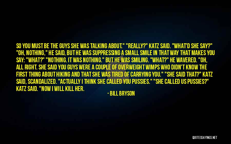 Pistolero Pathfinder Quotes By Bill Bryson Pistolero Pathfinder Quotes By Bill Bryson