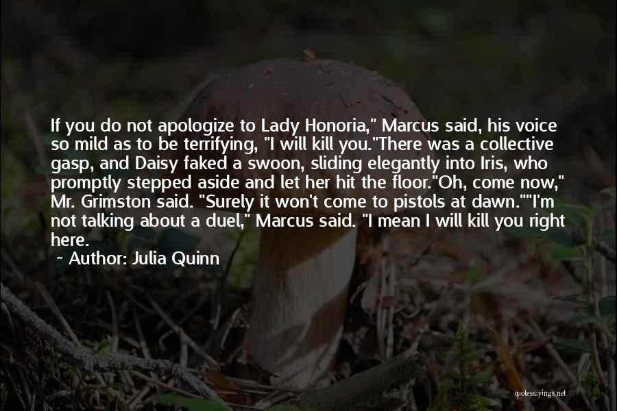 Pistols Quotes By Julia Quinn