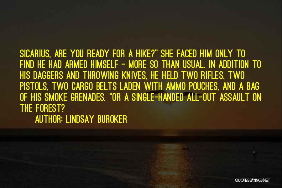 Pistols Quotes By Lindsay Buroker