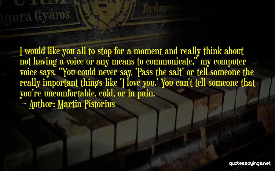 Pistorius Quotes By Martin Pistorius