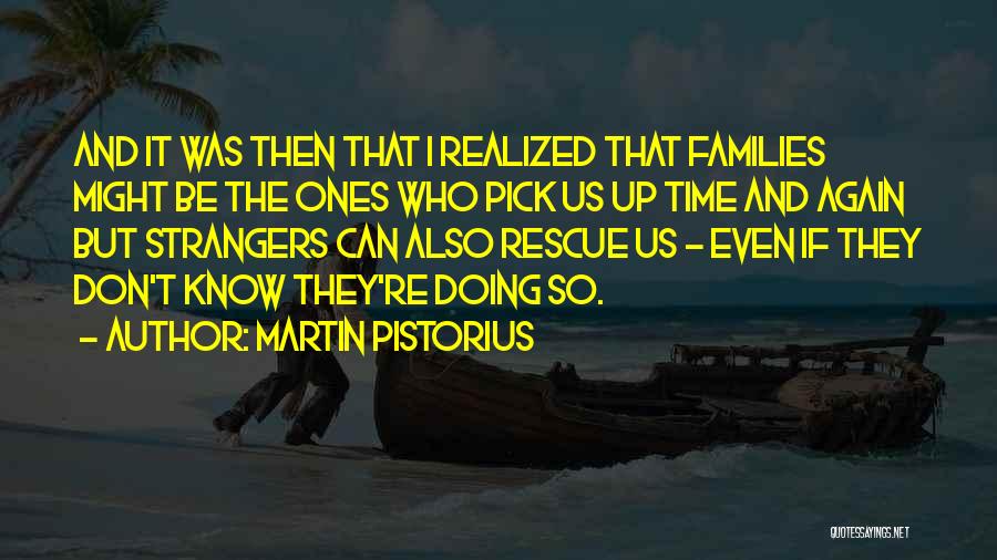 Pistorius Quotes By Martin Pistorius