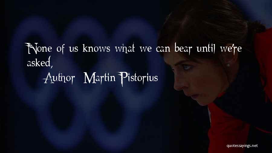 Pistorius Quotes By Martin Pistorius