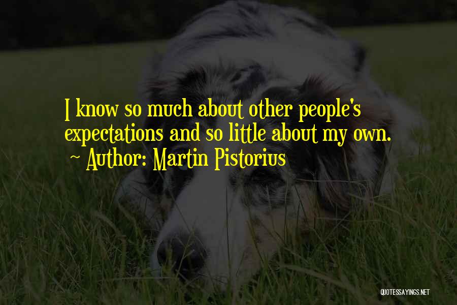 Pistorius Quotes By Martin Pistorius