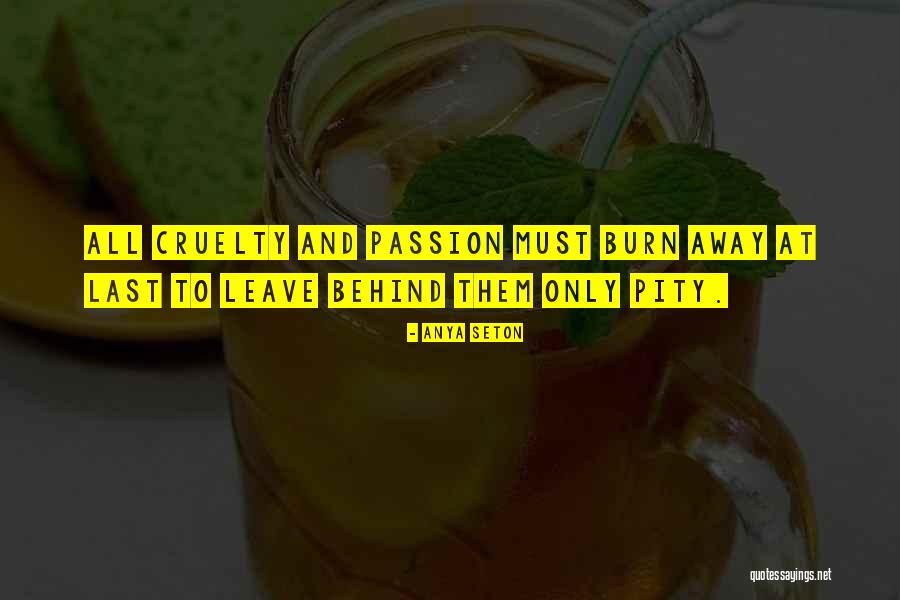 Pisutshop Quotes By Anya Seton Pisutshop Quotes By Anya Seton