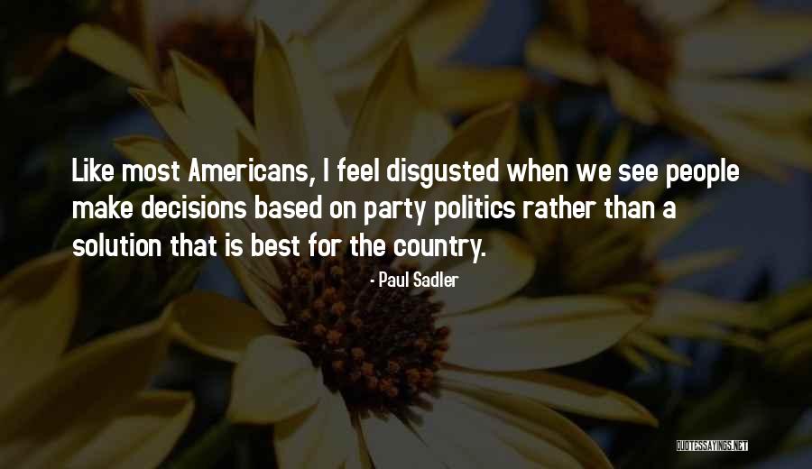 Pisztolyok Quotes By Paul Sadler Pisztolyok Quotes By Paul Sadler
