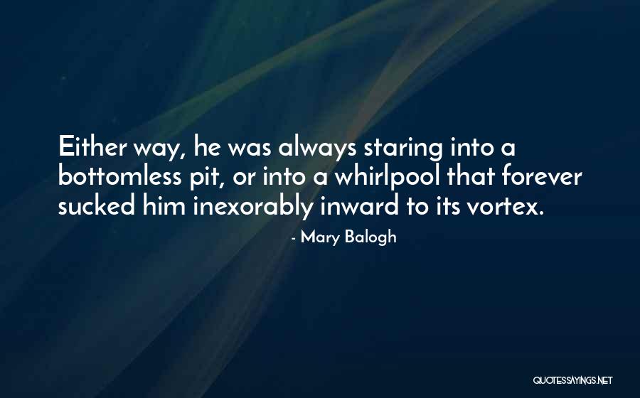 Pit Of Despair Quotes By Mary Balogh