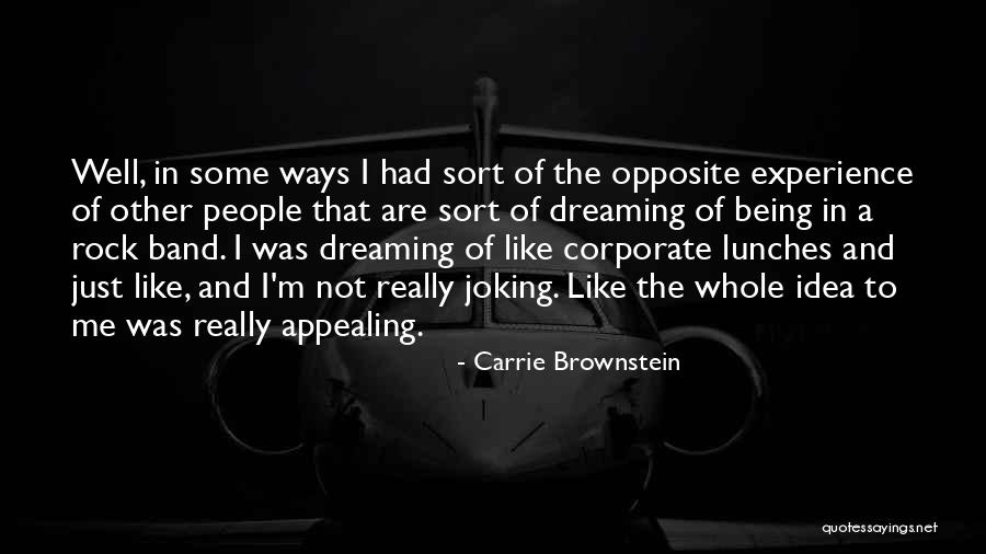 Pitam Te Quotes By Carrie Brownstein Pitam Te Quotes By Carrie Brownstein