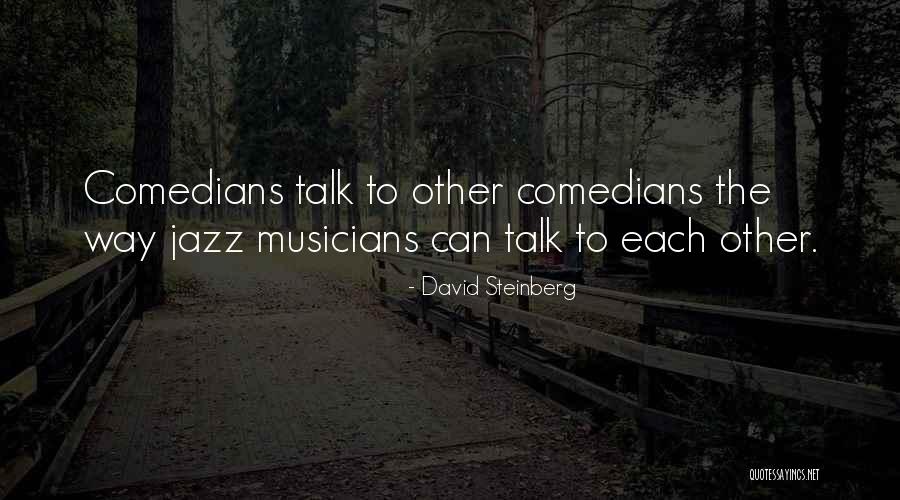 Pitampura Quotes By David Steinberg Pitampura Quotes By David Steinberg